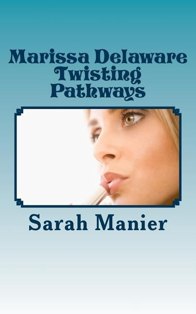 Marissa Delaware Christmas Memories: Marissa Delaware Twisting Pathways (Paperback)
